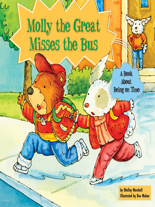 Title details for Molly the Great Misses the Bus by Shelley Marshall - Available